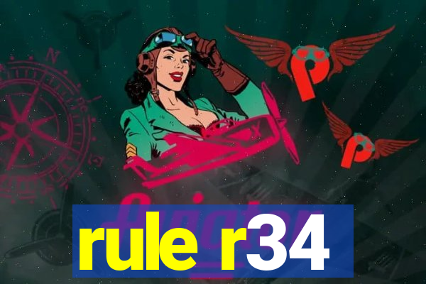 rule r34